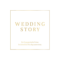 WEDDING STORY