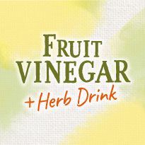 FRUIT VINEGAR Herb Drink