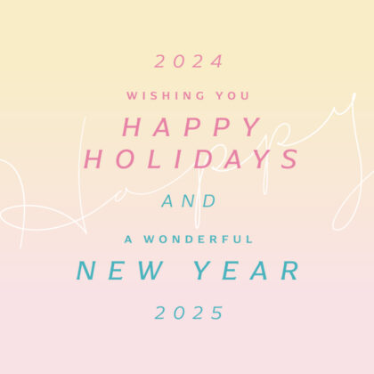 HAPPY HOLIDAYS GREETINGS 2024-2025